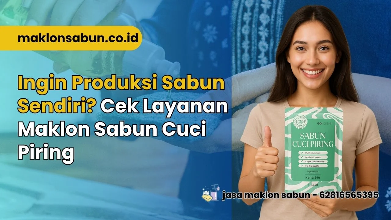 Jasa Maklon Sabun Cuci Piring
