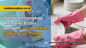 Jasa Maklon Sabun Cuci Piring