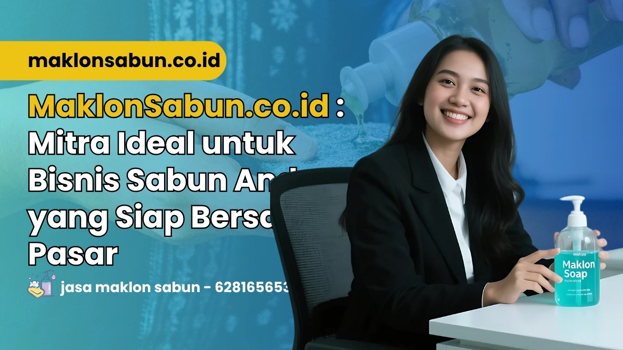 Jasa Maklon Sabun